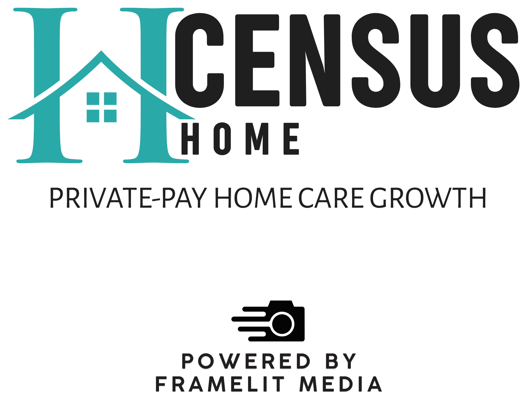 Census Home: Private-Pay Home Care Growth · A Framelit Media company